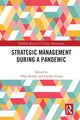 Book cover of: Strategic Management During a Pandemic. By: Vikas Kumar