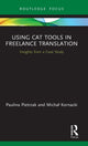 Book cover of: Using CAT Tools in Freelance Translation. By: Paulina Pietrzak