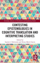 Book cover of: Contesting Epistemologies in Cognitive Translation and Interpreting Studies. By: Sandra Halverson