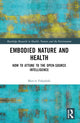 Book cover of: Embodied Nature and Health. By: Marcin Fabjanski