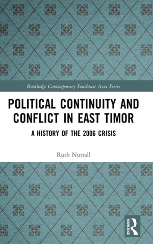 Political Continuity and Conflict in East Timor