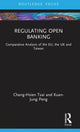 Book cover of: Regulating Open Banking. By: Chang-Hsien Tsai