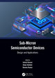 Book cover of: Sub-Micron Semiconductor Devices. By: Ashish Raman