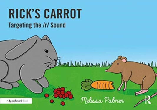 Book cover of: Rick's Carrot. By: Melissa Palmer