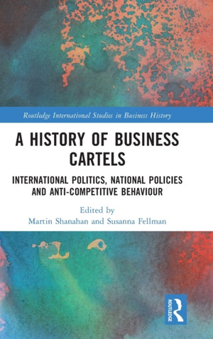 History of Business Cartels