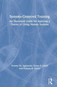 Book cover of: Systems-Centered Training. By: Yvonne Agazarian