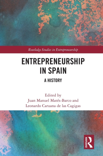 Book cover of: Entrepreneurship in Spain. By: Juan Manuel Matés-Barco