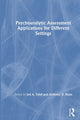 Book cover of: Psychoanalytic Assessment Applications for Different Settings. By: Jed A. Yalof
