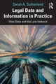 Book cover of: Legal Data and Information in Practice. By: Sarah A. Sutherland
