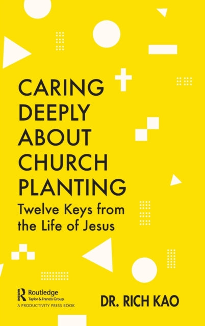 Book cover of: Caring Deeply About Church Planting. By: Richard Kao