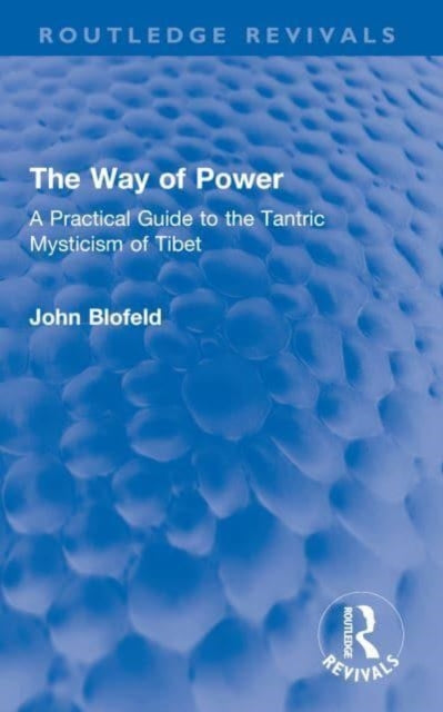 Book cover of: Way of Power. By: John Blofeld