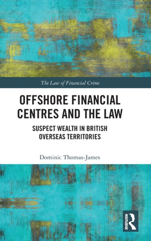 Offshore Financial Centres and the Law