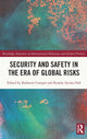 Book cover of: Security and Safety in the Era of Global Risks. By: Radomir Compel