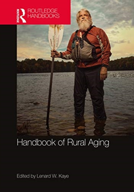 Book cover of: Handbook of Rural Aging. By: Lenard W. Kaye