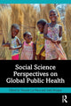 Book cover of: Social Science Perspectives on Global Public Health. By: Vincent La Placa