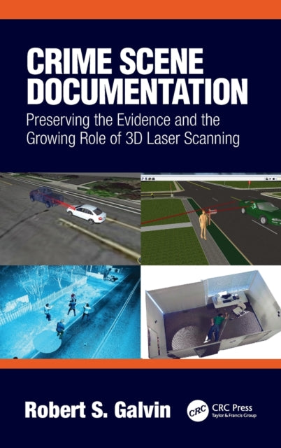 Book cover of: Crime Scene Documentation. By: Robert Galvin