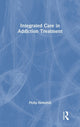 Book cover of: Integrated Care in Addiction Treatment. By: Philip Hemphill