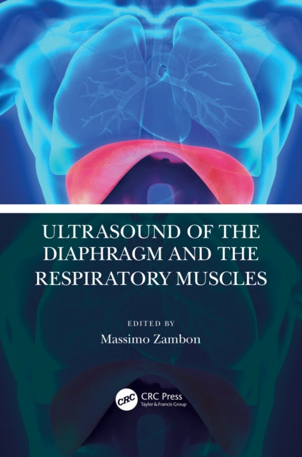 Book cover of: Ultrasound of the Diaphragm and the Respiratory Muscles