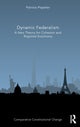 Book cover of: Dynamic Federalism. By: P. Popelier