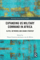 Book cover of: Expanding US Military Command in Africa. By: Tshepo Gwatiwa