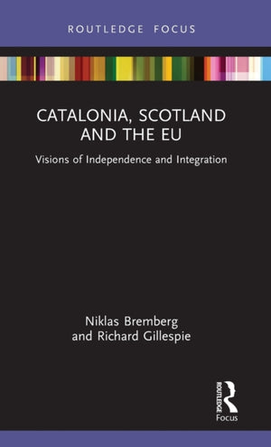 Catalonia, Scotland and the EU: