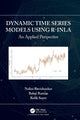 Book cover of: Dynamic Time Series Models using R-INLA. By: Nalini Ravishanker