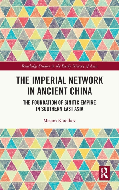 Book cover of: Imperial Network in Ancient China. By: M. V. Korolkov