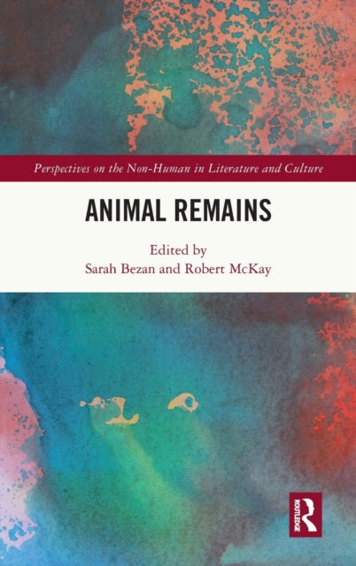 Book cover of: Animal Remains. By: Sarah Bezan