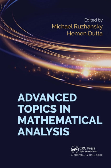 Book cover of: Advanced Topics in Mathematical Analysis. By: M. Ruzhansky