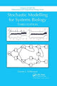 Book cover of: Stochastic Modelling for Systems Biology, Third Edition. By: Darren James Wilkinson