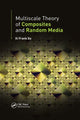 Book cover of: Multiscale Theory of Composites and Random Media. By: Xi Frank Xu