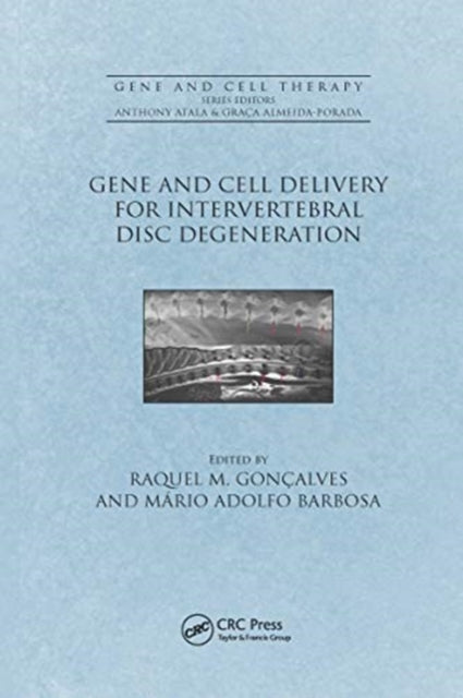Book cover of: Gene and Cell Delivery for Intervertebral Disc Degeneration. By: Raquel M. Gonçalves