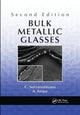 Book cover of: Bulk Metallic Glasses. By: C. Suryanarayana