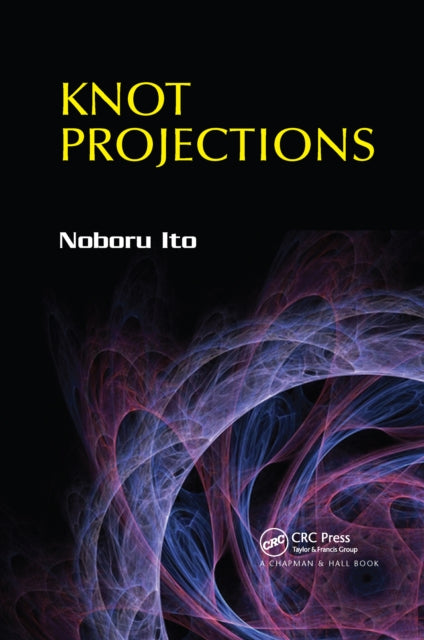Book cover of: Knot Projections. By: Noboru Ito