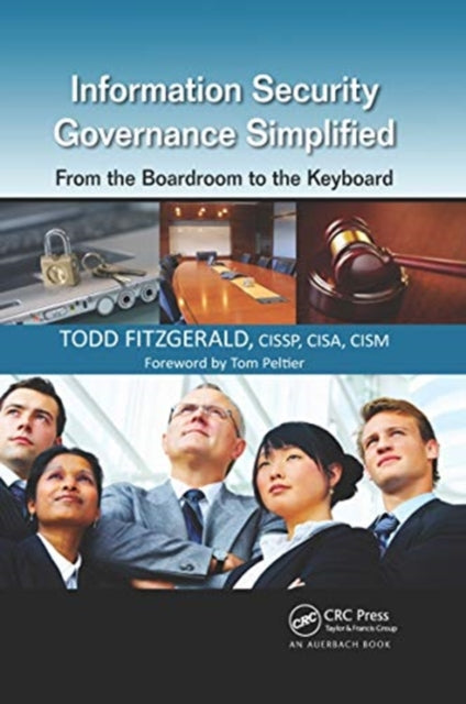 Book cover of: Information Security Governance Simplified. By: Todd Fitzgerald
