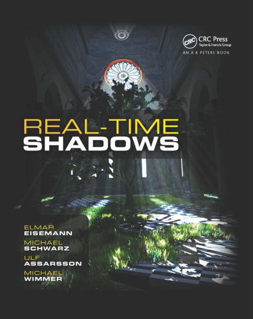Book cover of: Real-Time Shadows. By: Elmar Eisemann