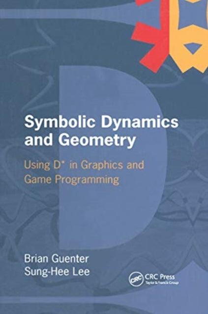 Book cover of: Symbolic Dynamics and Geometry. By: Brian Guenter