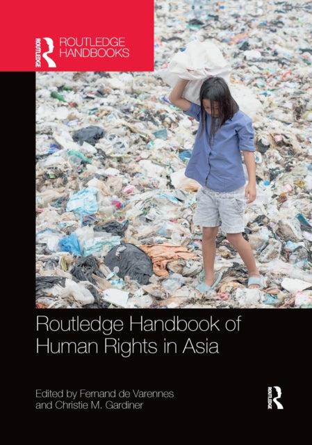 Book cover of: Routledge Handbook of Human Rights in Asia. By: Fernand de Varennes