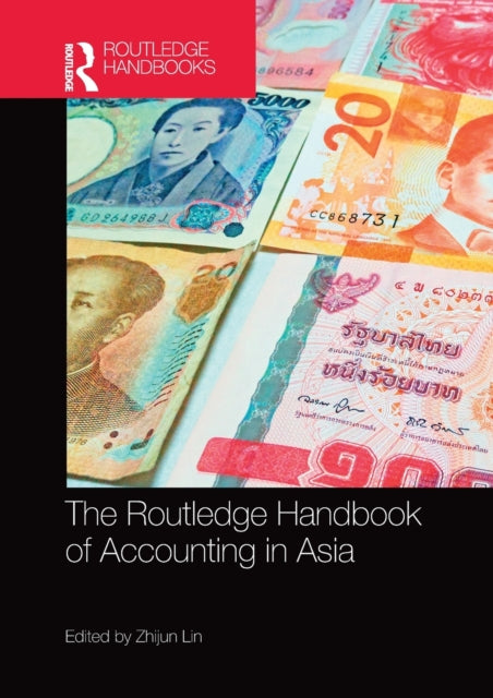 Book cover of: Routledge Handbook of Accounting in Asia. By: Zhijun Lin