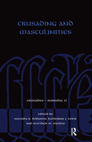 Crusading and Masculinities