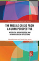 Book cover of: Missile Crisis from a Cuban Perspective. By: Håkan Karlsson