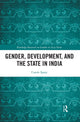 Book cover of: Gender, Development, and the State in India. By: Carole Spary