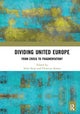 Book cover of: Dividing United Europe. By: Aline Sierp