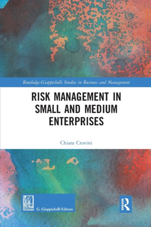 Risk Management in Small and Medium Enterprises