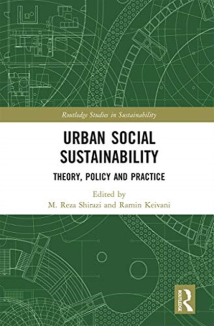 Book cover of: Urban Social Sustainability. By: M. Reza Shirazi