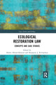 Book cover of: Ecological Restoration Law. By: Afshin Akhtar-Khavari