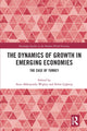 Book cover of: Dynamics of Growth in Emerging Economies. By: Arzu Akkoyunlu-Wigley