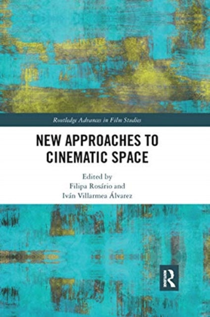 Book cover of: New Approaches to Cinematic Space. By: Filipa Rosário