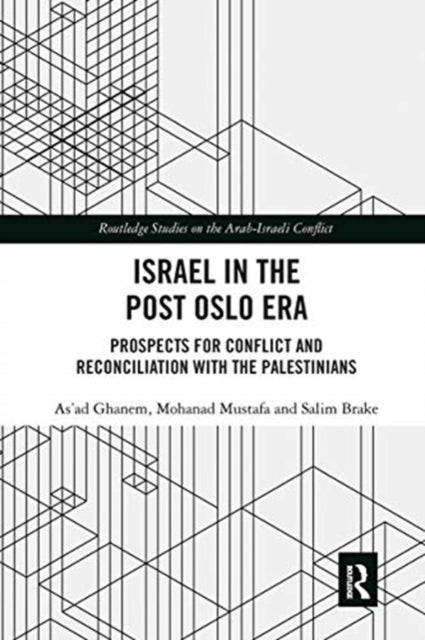 Book cover of: Israel in the Post Oslo Era. By: Asad Ganim