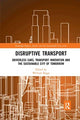 Book cover of: Disruptive Transport. By: William Riggs